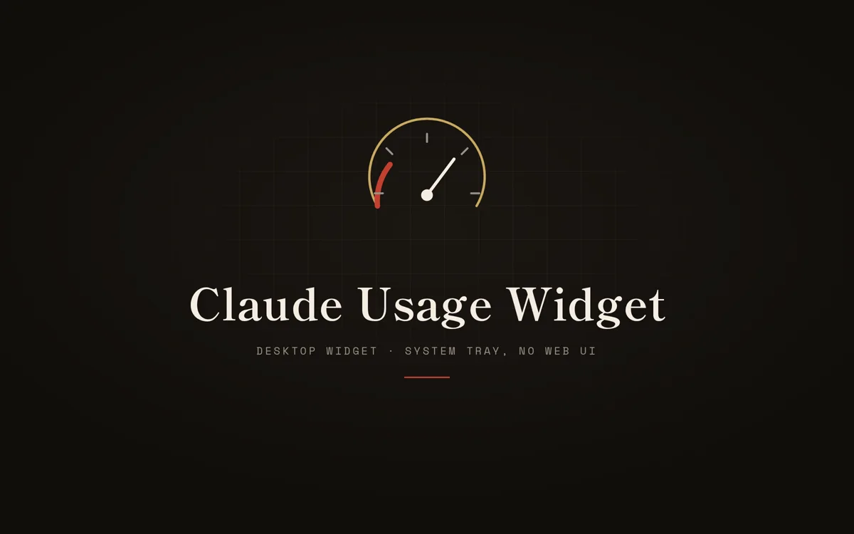 Claude Usage Widget — a title card with a gauge motif; a desktop system-tray tool with no web UI